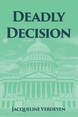 Deadly Decision