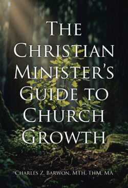 The Christian Minister's Guide to Church Growth