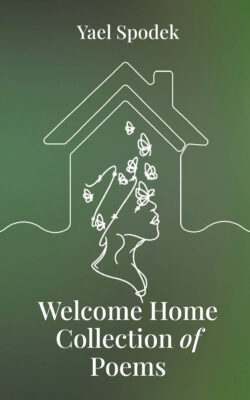 Welcome Home - Collection of Poems