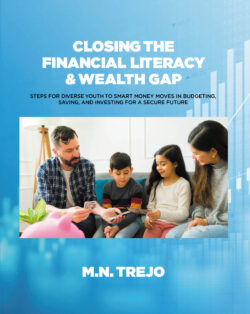 Closing The Financial Literacy & Wealth Gap