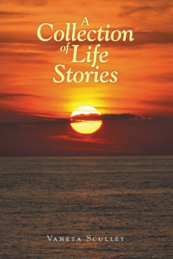 A Collection of Life Stories