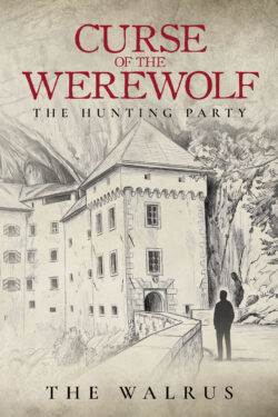 Curse of the Werewolf: The Hunting Party