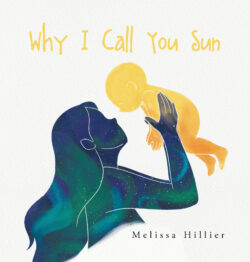 Why I Call You Sun