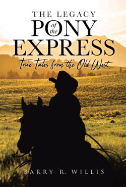 The Legacy of the Pony Express