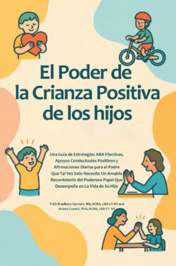 El Poder de la Crianza Positiva de los hijos