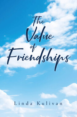 The Value of Friendships