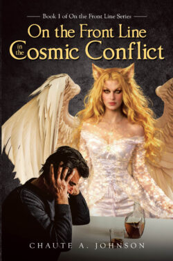 On the Front Line in the Cosmic Conflict