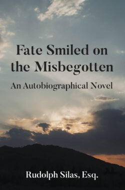 Fate Smiled on the Misbegotten