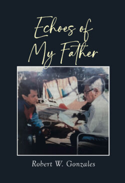Echoes of My Father