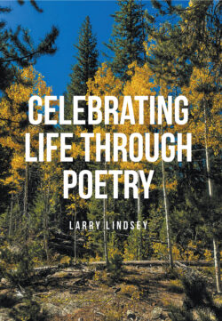 Celebrating Life Through Poetry