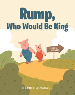 Rump, Who Would Be King
