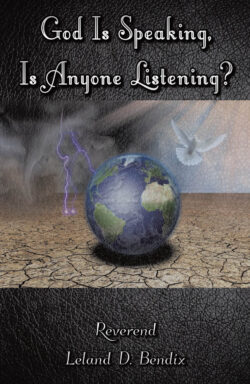 God Is Speaking, Is Anyone Listening?