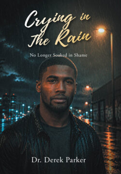 Crying in the Rain