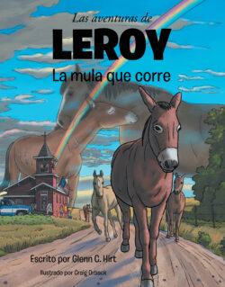Las aventuras de LEROY La mula que corre