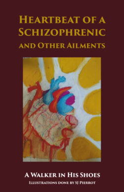 Heartbeat of a Schizophrenic and Other Ailments