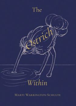The Ostrich Within