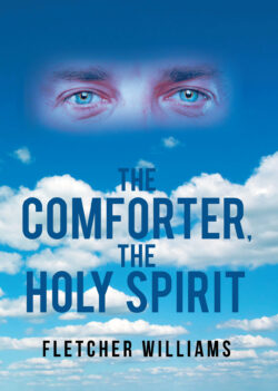 The Comforter, the Holy Spirit