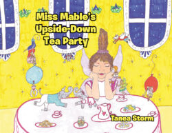 Miss Mable's Upside-Down Tea Party