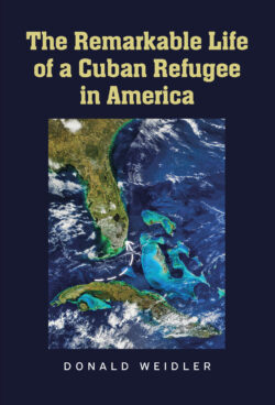 The Remarkable Life of a Cuban Refugee in America