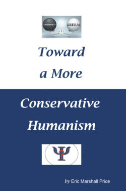 Toward a More Conservative Humanism