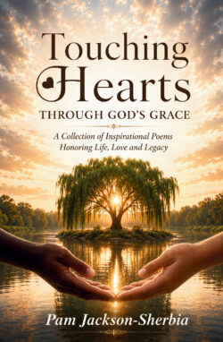 Touching Hearts Through God's Grace