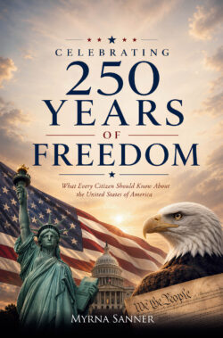 Celebrating 250 Years of Freedom