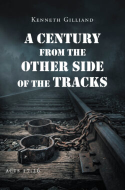 A Century From the Other Side of the Tracks