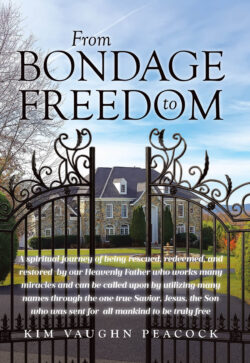 From Bondage to Freedom
