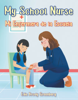 My School Nurse Mi Enfermera de la Escuelade la Escuela