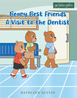 Beary Best Friends A Visit to the Dentist