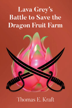 Lava Grey's Battle to Save the Dragon Fruit Farm