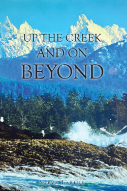 Up the Creek and On Beyond