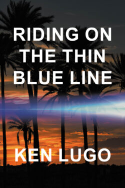 Riding on the Thin Blue Line