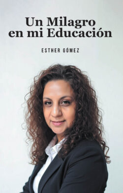 Un Milagro en mi Educación