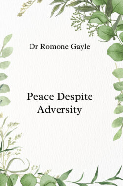 Peace Despite Adversity