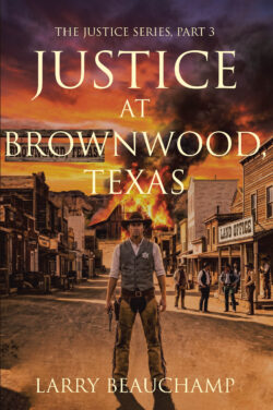 Justice at Brownwood, Texas