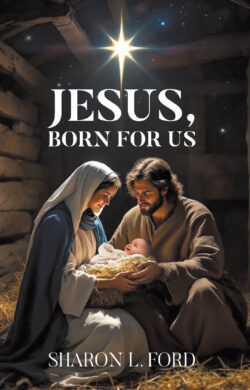 JESUS, Born for Us