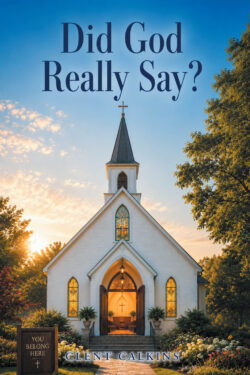 Did God Really Say?