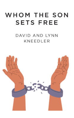 Whom the Son Sets Free