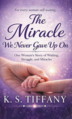 The Miracle We Never Gave Up On