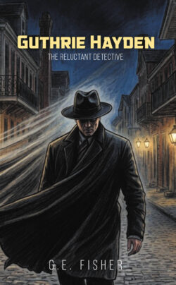 Guthrie Hayden The Reluctant Detective