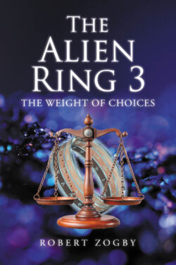 The Alien Ring 3: The Weight of Choices