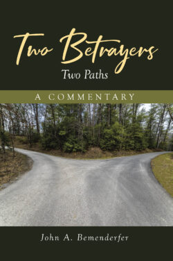 Two Betrayers: Two Paths