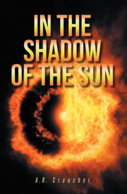 In the Shadow of the Sun