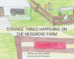 Strange Things Happening on the Musgrove Farm