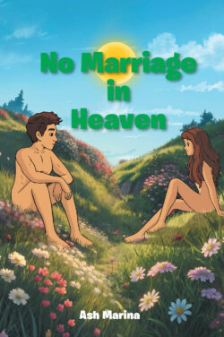 No Marriage in Heaven