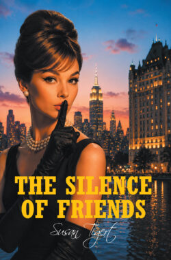 The Silence of Friends