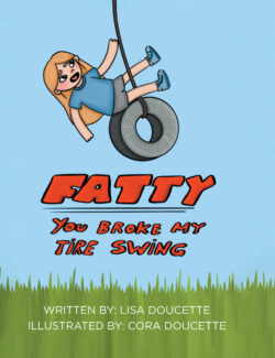 Fatty, You Broke My Tire Swing!