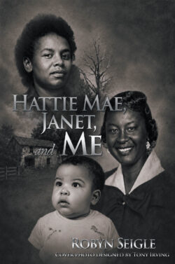 Hattie Mae, Janet, and Me