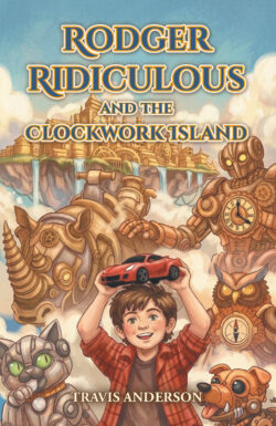 Rodger Ridiculous and the Clockwork Island